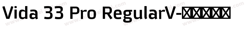 Vida 33 Pro RegularV字体转换